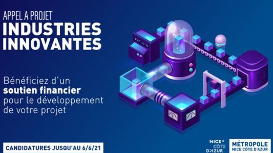 La Métropole Nice Côte d'Azur lance un Appel à projets Industries Innovantes