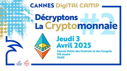 Cannes : Un nouvel atelier le 3 avril pour explorer les paiements en cryptomonnaie