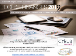 Conférence ARAPL2CA : "La nouvelle loi de finances 2019 - tout ce qu'il faut savoir « en pratique »"