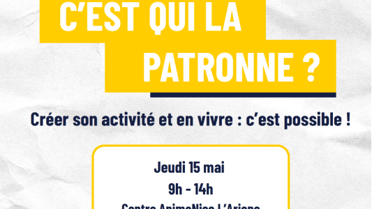 “C'est qui la Patronne ?” : une matinée pour booster l'entrepreneuriat féminin à Nice