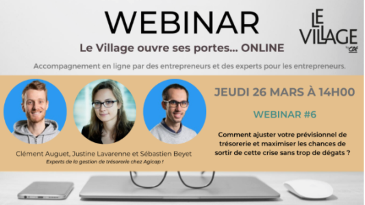 Le réseau Village by CA propose aux startupers des webinars quotidiens à 14h !