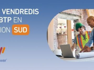 Les vendredi du BTP Manpower : 700 postes à pourvoir dans le Sud