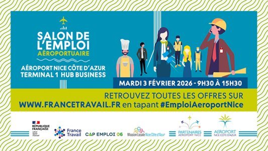 Aéroport Nice Côte d'Azur : 500 emplois à pourvoir lors du Salon de l'emploi aéroportuaire le 3 février