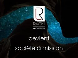 Le groupe Ragni s'engage pour le développement durable en devenant société à mission