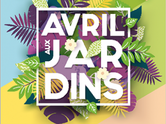 1ère édition d'Avril aux Jardins : ça commence ce samedi 7 avril !!