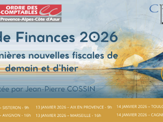 Conférence CROEC PACA : "Dernières nouvelles fiscales : loi spéciale et attendus pour 2026