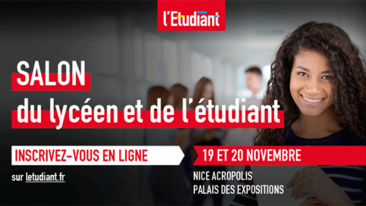 7ème édition à Nice du Salon du lycéen et de l'étudiant Vendredi 19 et samedi 20 novembre 2021