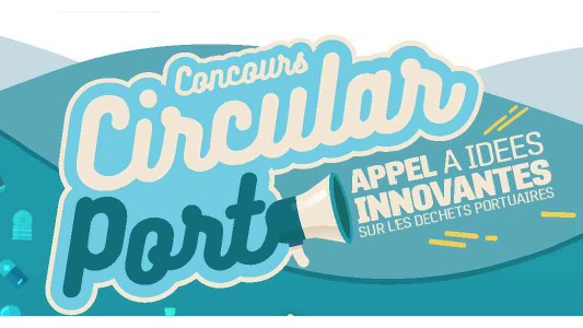 Appel à candidature : concours d'idées pour réduire l'impact des déchets portuaires et maritimes "Circular Port"
