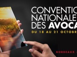 A vos agendas : Convention nationale des avocats du 18 au 21 octobre 2017