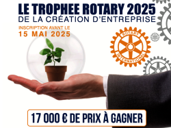Participez au Trophée Rotary 2025 de la création d'entreprise – Inscriptions ouvertes jusqu'au 15 mai