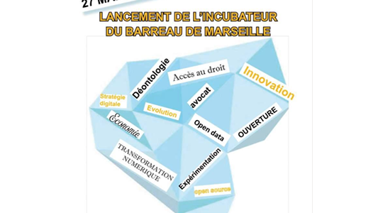 SAVE THE DATE - l'incubateur du Barreau de Marseille sera lancé ce lundi 27 mars !