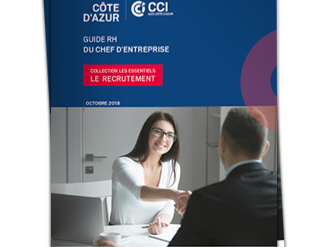 La CCI NCA vient d'éditer un Guide RH du Chef d'entreprise