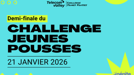 Entrepreneuriat étudiant : Demi-finale du Challenge Jeunes Pousses le 21 janvier 