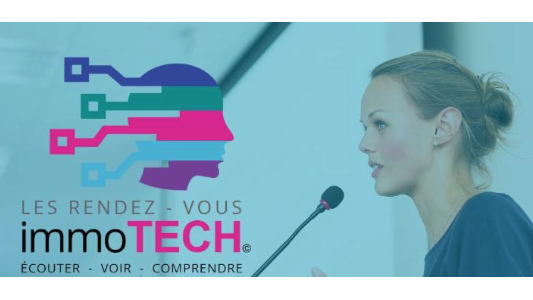 4ème ÉDITION DES RENDEZ-VOUS IMMOTECH à Nice le 10 Janvier