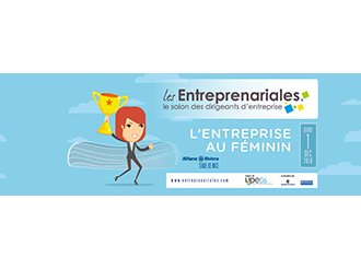 Elles sont engagées et influentes : elles vous attendent aux Entreprenariales !