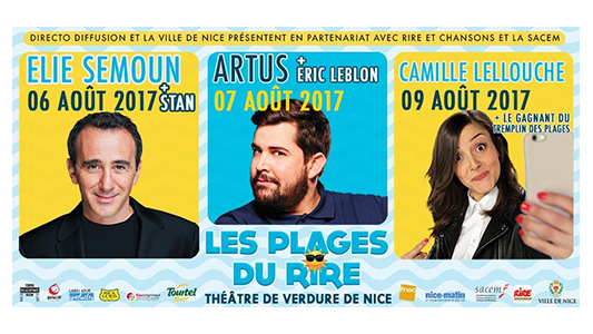 Bientôt à Nice "Les Plages du Rire" avec Elie Semoun, Artus et Camille Lellouche ! 