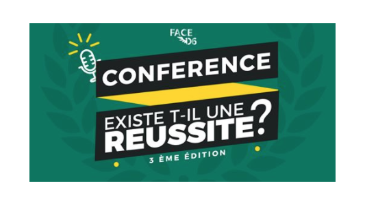 FACE 06 : Conférence : "Existe-t-il une réussite ?"