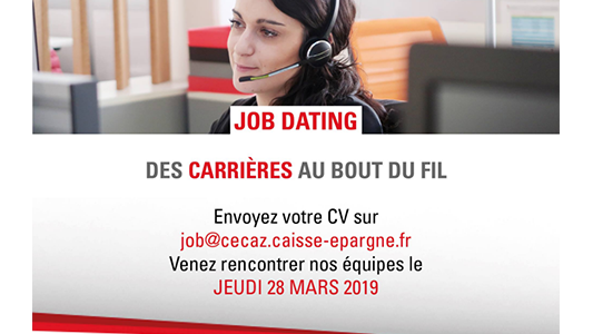 Candidatez au job dating de la Caisse d'Epargne Côte d'Azur : des carrières au bout du fil !