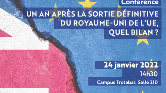 Conférence LADIE : « Un an après la sortie définitive du Royaume-Uni de l'UE, quel bilan ? » 