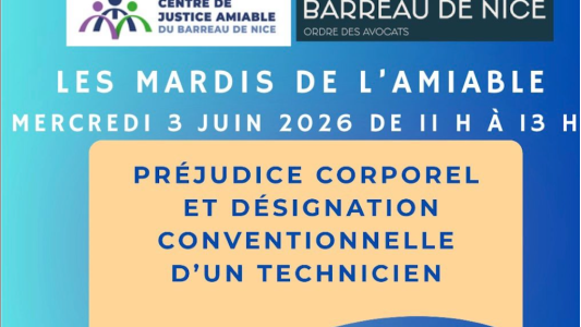 Prochain “MARDi de l'amiable” à Nice : focus sur le préjudice corporel 