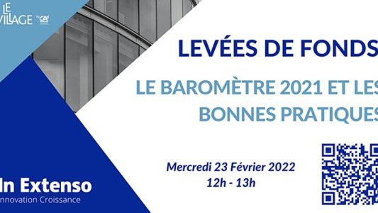 Levées de fonds : présentation du baromètre In Extenso Innovation Croissance 2021 à Sophia