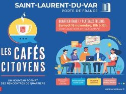 Saint-Laurent-du-Var : lancement des " Cafés Citoyens" pour renforcer le dialogue entre habitants et élus