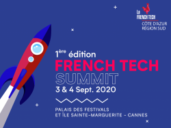 La FTCA lance la 1ère e ?dition FRENCH TECH SUMMIT 3 et 4 septembre 2020 a ? Cannes