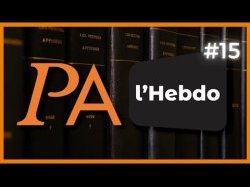 PA L'HEBDO #15 : Vos infos du 17 au 23 mai 