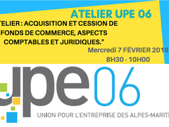 ATELIER UPE06 : acquisition et cession de fonds de commerce, aspects comptables et juridiques