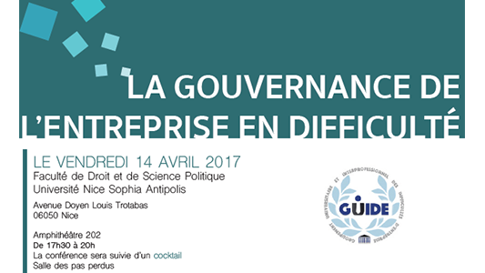 La gouvernance de l'entreprise en difficulté : une conférence du GUIDE 06 indispensable pour tous les dirigeants 