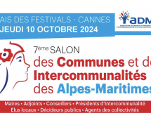 7e Salon des maires des Alpes-Maritimes 2024 : le programme de la journée du 10 octobre à Cannes