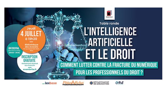 Table ronde "L'intelligence artificielle et le Droit : Comment lutter contre la fracture du numérique pour les professionnels du Droit ?"