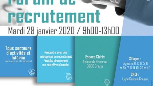Forum de Recrutement : mardi 28 janvier à l'Espace Chiris à Grasse 