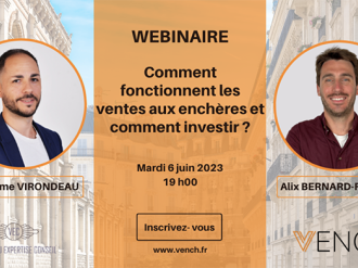 Ventes aux enchères immobilières : Un webinaire pour comprendre le fonctionnement et savoir investir