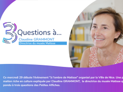 Claudine Grammont directrice du Musée Matisse présente l'évènement "À l'ombre de Matisse"