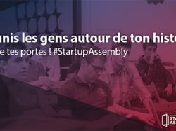 Startup Assembly : venez découvrir le quotidien d'une startup