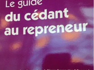 Manuel pratique à la reprise et cession d'entreprise 