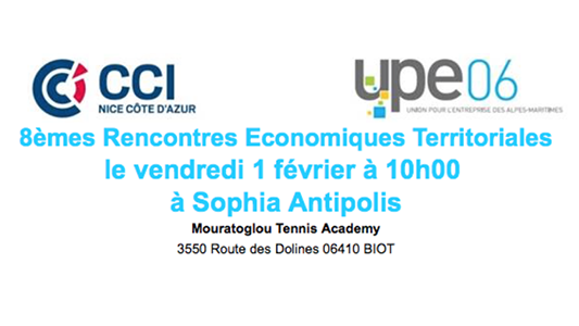 8èmes Rencontres Economiques Territoriales le vendredi 1 février à Sophia Antipolis