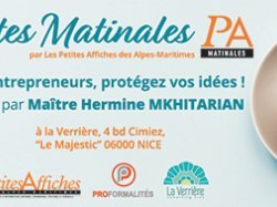 Petite Matinale PA #3 : " Entrepreneurs protégez vos idées" le 30 janvier !
