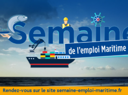 Semaine de l'emploi maritime : rendez-vous du 11 au 16 mars 2019 