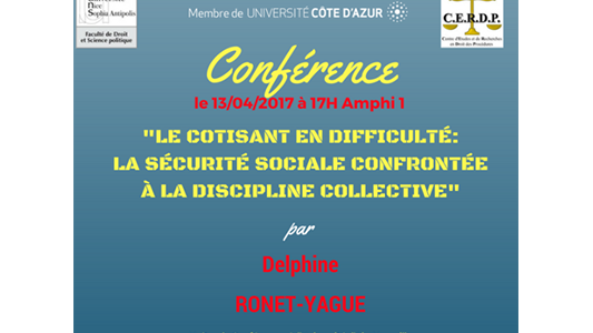 Conférence CERDP - "Le cotisant en difficulté : la sécurité sociale confrontée à la discipline collective"