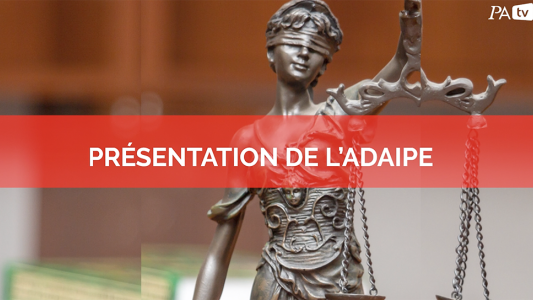 Droit pénal : À Nice l'ADAIPE propose formations et échanges entre confrères. Présentation !
