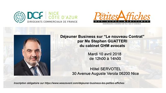 Le prochain déjeuner business DCF Nice accueille Maître GUATTERI pour étudier "le nouveau contrat : La simplification du droit au service du développement commercial de l'entreprise"