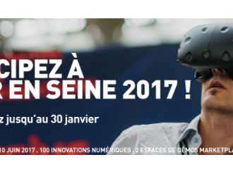 Appel à Projets Futur en Seine 2017 : startups vous avez jusqu'au 30 janvier pour candidater !