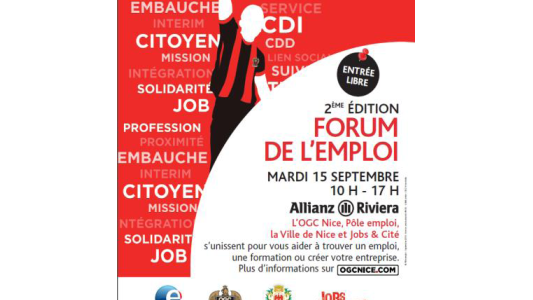 2ème édition du « Forum de l'Emploi » organisé par l'OGC Nice, Pôle emploi, la Ville de Nice, Nes&Cité et l'Allianz Riviera