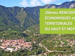 20e Rencontres Economiques et Territoriales : "Quel avenir pour le Haut et Moyen Pays ?"