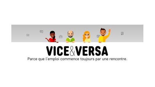 Vice&Versa : Une action innovante de recrutement dans le cadre du 1er tremplin stage/emploi à Nice le 26 octobre