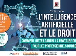 Table ronde "L'intelligence artificielle et le Droit : Comment lutter contre la fracture du numérique pour les professionnels du Droit ?"