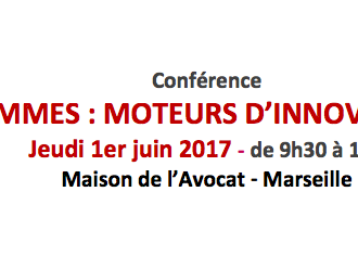 Le Barreau de Marseille reçoit les "Femmes : moteurs d'innovation" demain 1er juin !