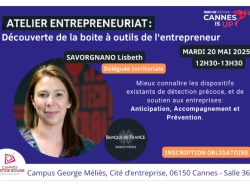 Atelier Cannes is Up : La boîte à outils de l'entrepreneur avec la Banque de France à Cannes